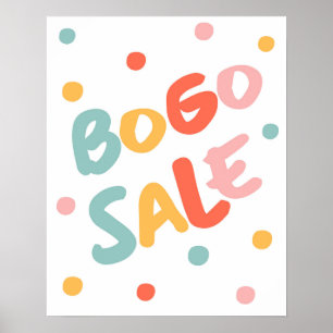 BOGO Sale Sign / Buy One Get One Sale Poster