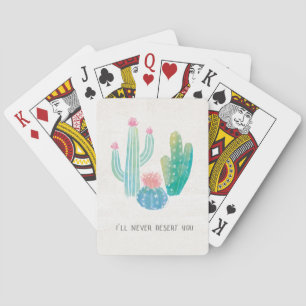 Bohemian Cactus I'll Never Desert You Playing Cards