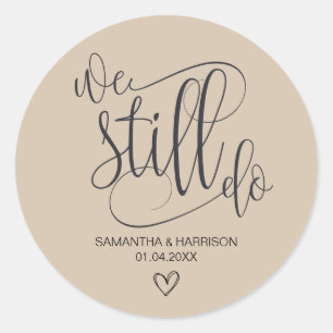 Bohemian We Still Do, Wedding Anniversary  Classic Round Sticker