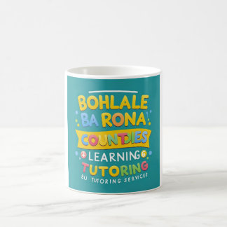 "Bohlale Ba Rona" Tutoring Services Coffee Mug