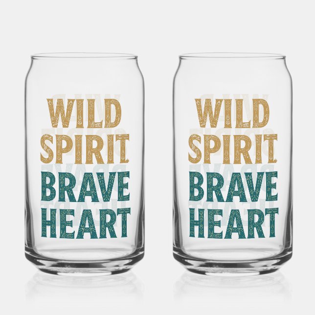 Boho Adventure Wild Spirit Brave Heart Can Glass (Front)