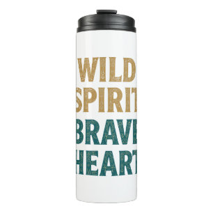 Boho Adventure Wild Spirit Brave Heart Thermal Tumbler