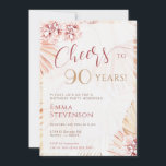 Boho Bohemian Cheers 90 Years Ladies 90th Birthday Invitation<br><div class="desc">Bohemian ladies' 90th birthday party invitation with pampas grass and florals. Matching items can be found in my Boho Pampas Grass Collection.</div>