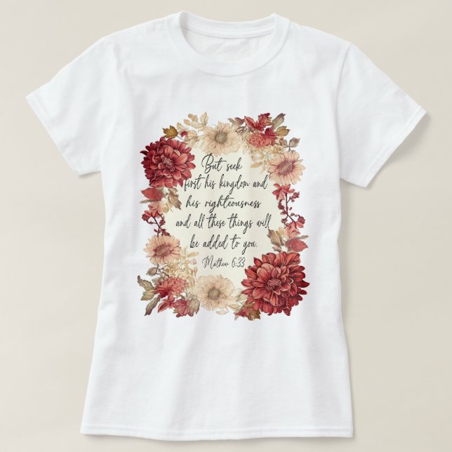 Boho But Seek First His Kingdom Bible Verse T-Shirt (Design Front)
