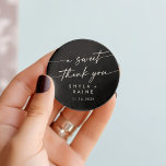 Boho Chic COLOR EDITABLE A Sweet Thank You Favour Classic Round Sticker<br><div class="desc">This boho chic colour editable a sweet thank you favour classic round sticker is perfect for a minimalist wedding. The sophisticated and chic dark black modern bohemian design features simple rustic calligraphy with a unique yet classic style.

Personalize your favour stickers with your names and wedding date.</div>