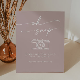 Boho Chic Dusty Rose Pink Oh Snap Wedding Hashtag Pedestal Sign