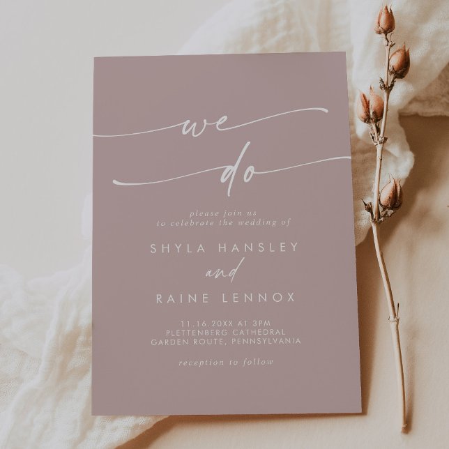 Boho Chic Dusty Rose Pink We Do Wedding Invitation (Creator Uploaded)