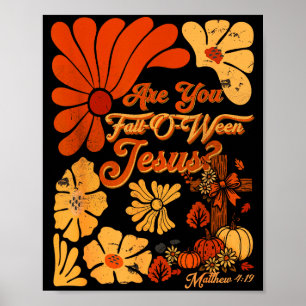 Boho Christian Fall Thanksgiving Are You Fall-o-we Poster