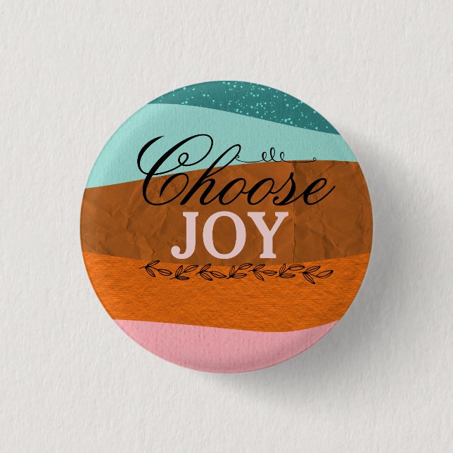 Boho Colourful Inspirational, Positive Quote Butto 1 Inch Round Button (Front)