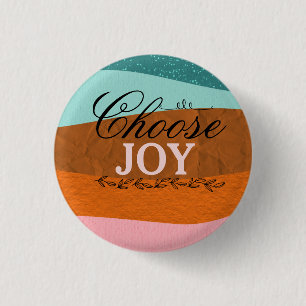 Boho Colourful Inspirational, Positive Quote Butto 1 Inch Round Button
