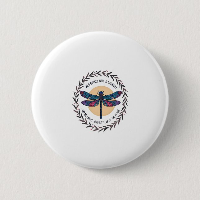 Boho Floral Dragonfly She Is Clothed With Strength 2 Inch Round Button (Front)