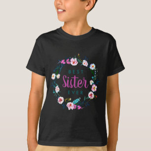 Boho Floral Wreath Sister Ever  T-Shirt