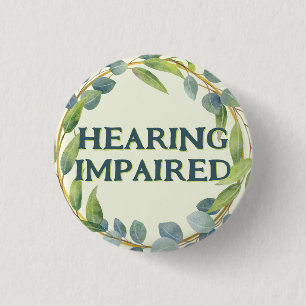 Boho Green Leaves Hearing Impaired 1 Inch Round Button