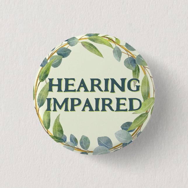 Boho Green Leaves Hearing Impaired 1 Inch Round Button (Front)