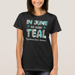 Boho Leopard June We Wear Teal Myasthenia Gravis A T-Shirt