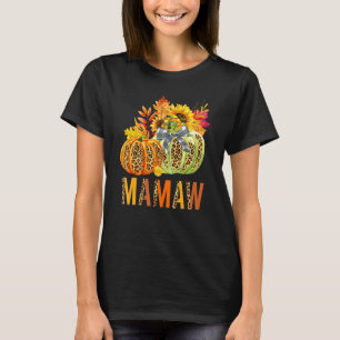 Boho Leopard Pumpkins Mamaw Fall Leaves Autumn Tha T-Shirt