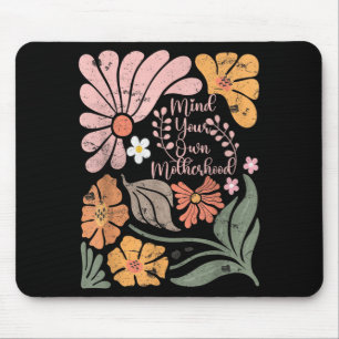 Boho mind own motherhood retro floral mothers day mouse pad