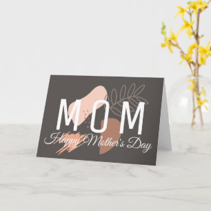 Boho Mother's Day Script Abstract Shapes Botanical Card