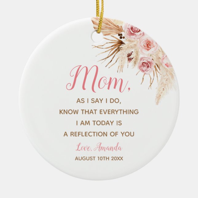 Boho pampas grass Pink Floral Mother of the Bride Ceramic Ornament (Front)