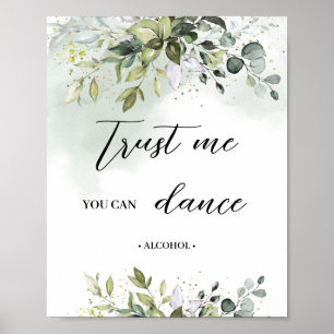 Boho pastel greenery trust me you can dance sign