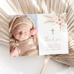 Boho Pink Floral Girls Baptism Christening Thank You Card<br><div class="desc">Boho Floral Thank You Card for your little girls Baptism or Christening. The perfect pampas grass and dried flower thank you card for your boho style event.</div>