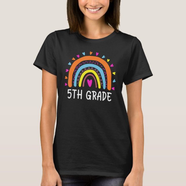 Boho Rainbow 5th Grade Teacher Student  Back To Sc T-Shirt (Front)