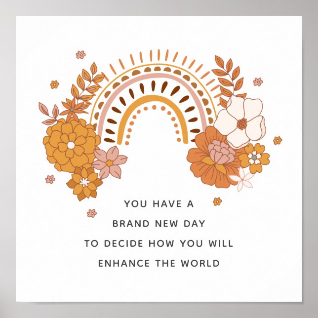 Boho Rainbow Floral Motivational Quote Poster (Front)