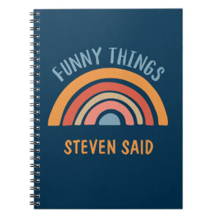 Boho Rainbow Funny Things My Kid Said Custom  Notebook