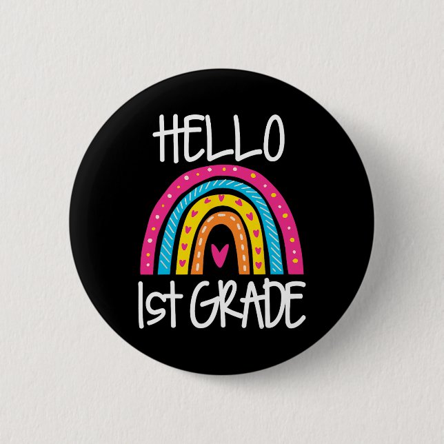 Boho Rainbow Hello 1st Grade First Day School Teac 2 Inch Round Button (Front)
