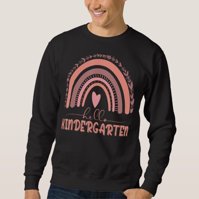 Boho Rainbow Hello Kindergarten Teacher First Day  Sweatshirt (Front)