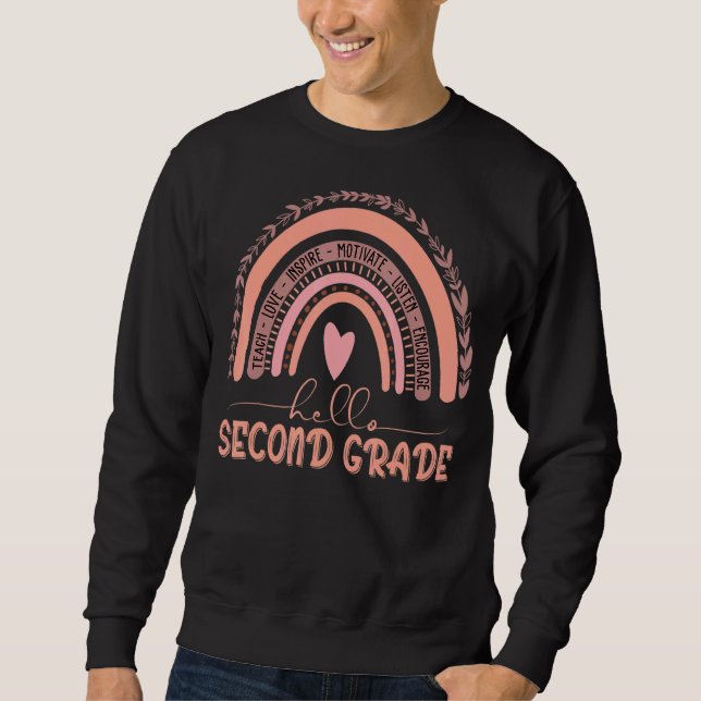Boho Rainbow Hello Second Grade Teacher First Day  Sweatshirt (Front)