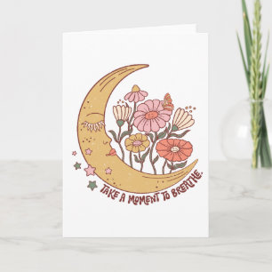 Boho Retro Flowers Moon Summer Vibe Take A Moment Card