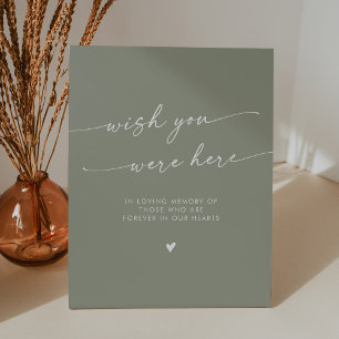 Boho Sage Green Memorial Wish You Were Here Pedestal Sign