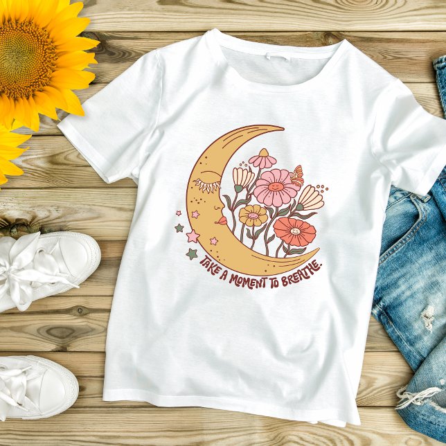 Boho Trendy Breathe Inspirational Motivational  T-Shirt (Boho Trendy Moon Flowers Take a Moment To Breathe Self Care, Inspirational Motivational, Yoga Tee)