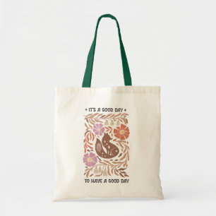 Boho Wildflower It's A Good Day To Have A Good Day Tote Bag