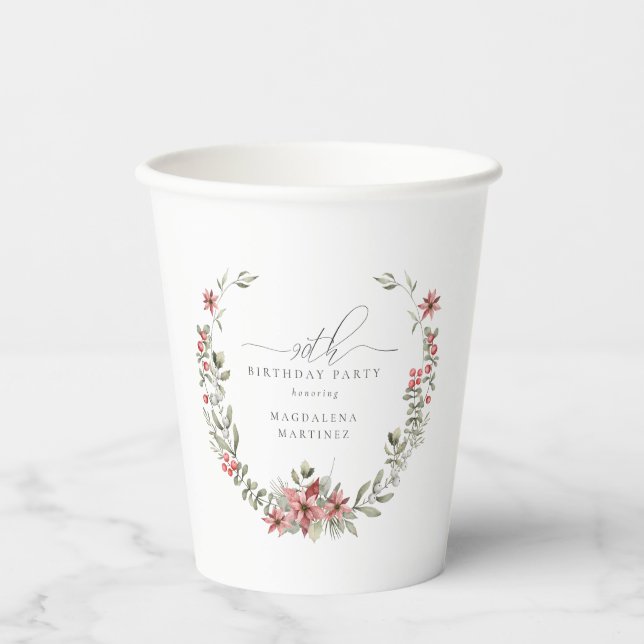 Boho Winter Greenery Red Floral 90th Birthday Paper Cups (Front)