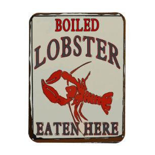 Boiled Lobster Eaten Here Magnet