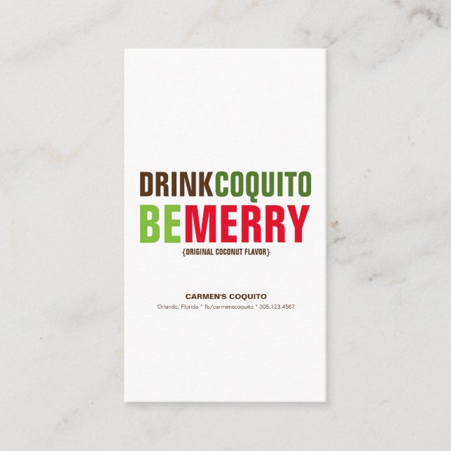 Boire Coquito Be Merry Carte de visite (Devant)