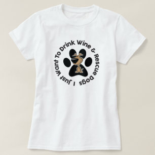 Boire du vin et Secourir des chiens T-shirt