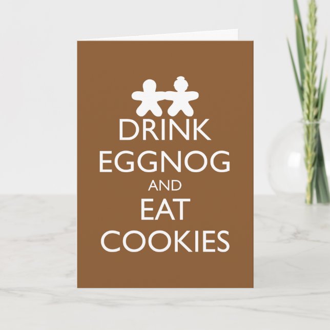 BOIRE L'EGGNOG ET MANGER LES COOKIES Carte de voeu (Devant)