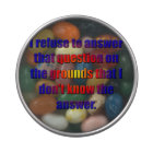 Je refuse de répondre à cette question