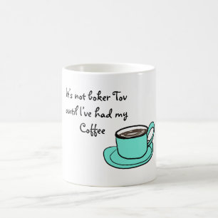 Boker Tov Coffee Mug