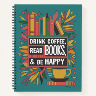 Bold Abstract "Drink Coffee, Read Books" Notebook