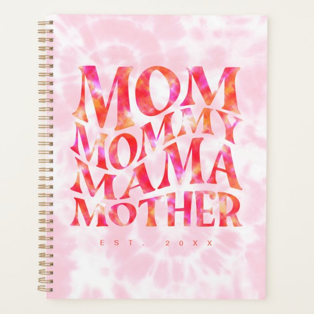 Bold and Bright: Groovy Mama Tie-Dye Custom Planner (Front)