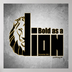 Bold as a Lion (Proverbs 28:1) Poster