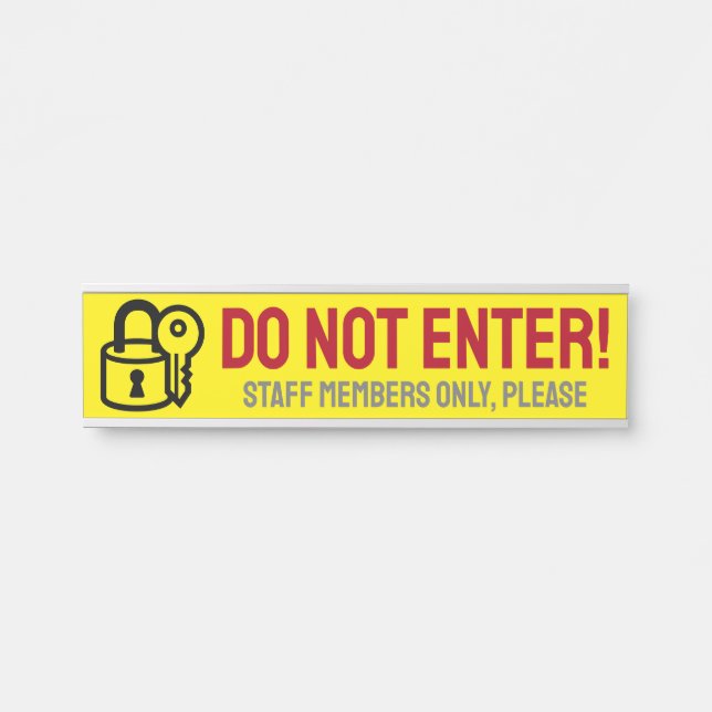 Bold, Attention-Grabbing "DO NOT ENTER!" Sign (Front)