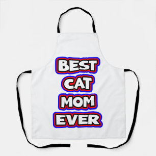 Bold Best Cat Mom Ever Fun Typography Apron
