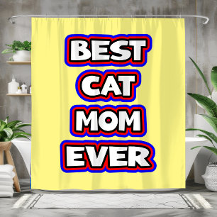 Bold Best Cat Mom Ever Funny Pet Lover