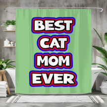Bold Best Cat Mom Ever Funny Pet Lover