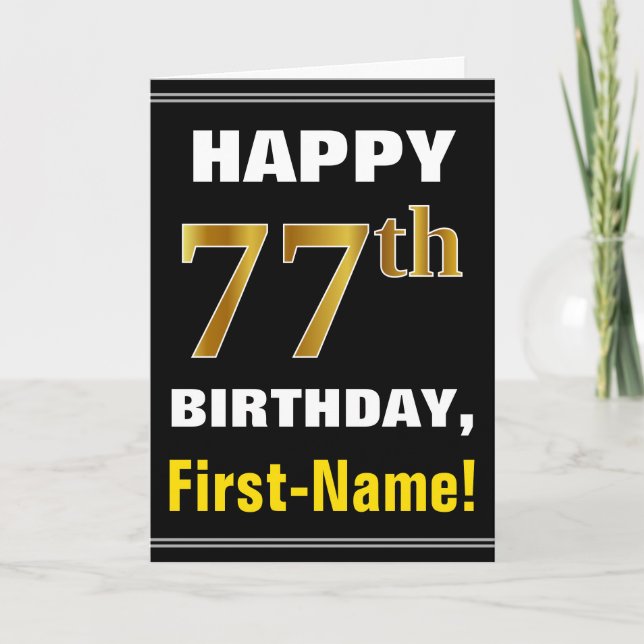 Bold, Black, Faux Gold 77th Birthday w/ Name Card (Front)